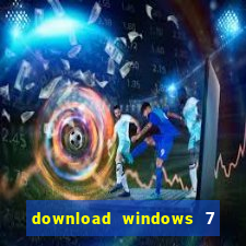 download windows 7 32 bits iso